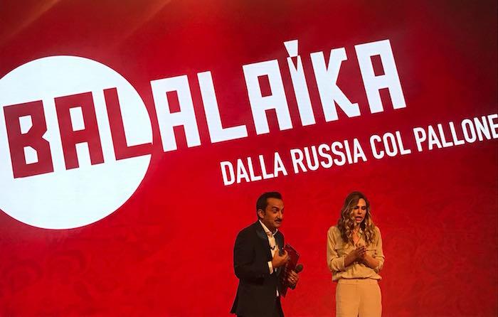 Mondiali 2018, Balalaika con Ilary Blasi e Belen. Replica e streaming